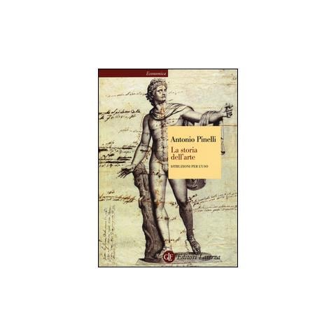 Antonio Pinelli - La storia dell'arte. Istruzioni per l'uso. Ediz. illustrata - Foto 1
