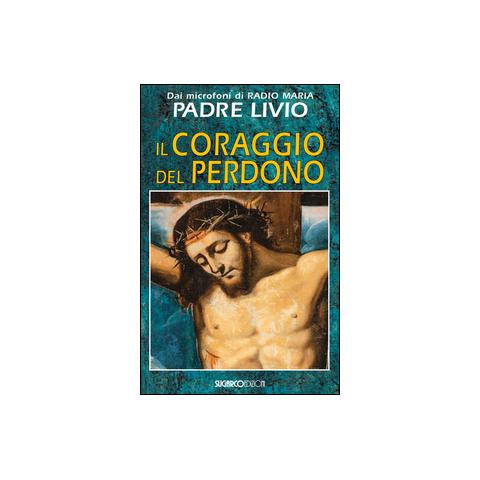 Livio Fanzaga - Il coraggio del perdono - Foto 1