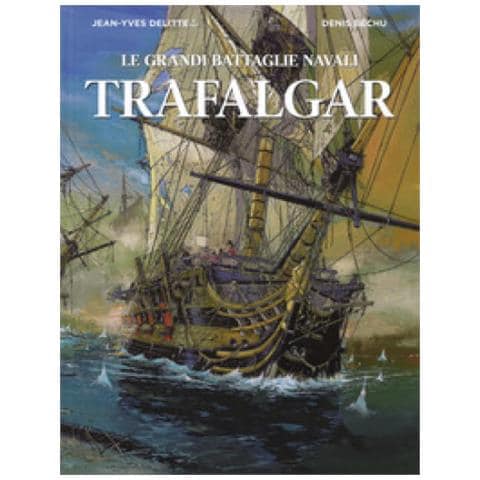 Jean-Yves Delitte - Trafalgar. Le grandi battaglie navali - Foto 1