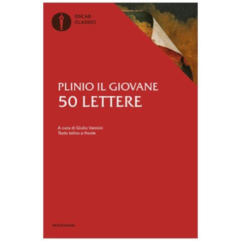 Plinio Il Giovane - 50 Lettere. Testo Latino A Fronte - Foto 1