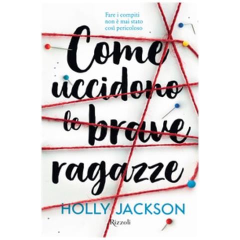 Holly Jackson - Come Uccidono Le Brave Ragazze - Foto 2
