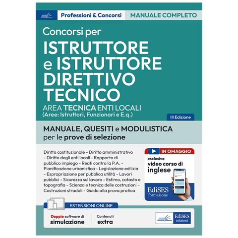 Istruttore tecnico e Istruttore direttivo tecnico negli Enti locali. Teoria e test per i concorsi per Istruttore tecnico e Istruttore direttivo tecnico negli enti locali. Con espansione online. Con 2 software di simulazione - Foto 1