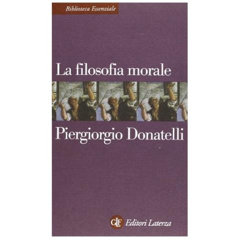 Piergiorgio Donatelli - La filosofia morale - Foto 1