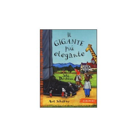 Julia Donaldson - Il gigante più elegante. Ediz. a colori - Foto 1