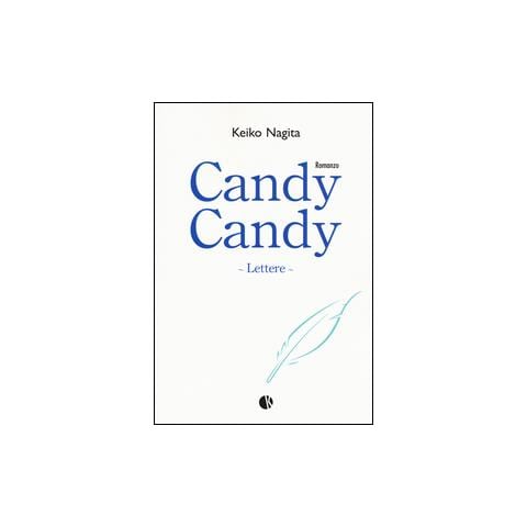 Keiko Nagita - Candy Candy. Lettere - Foto 2