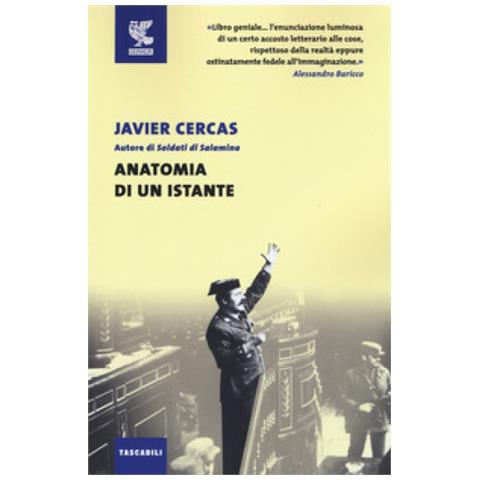 Javier Cercas - Anatomia Di Un Istante - Foto 1