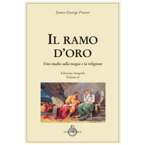 James George Frazer - Il Ramo D'oro. Studio Sulla Magia E La Religione. 2. - Foto 2
