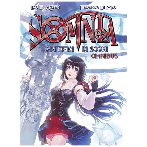Liza E. Anzen - Artefici di sogni. Somnia. Omnibus - Foto 1