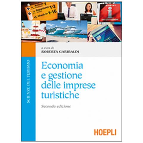 Roberta Garibaldi - Economia e gestione delle imprese turistiche - Foto 2