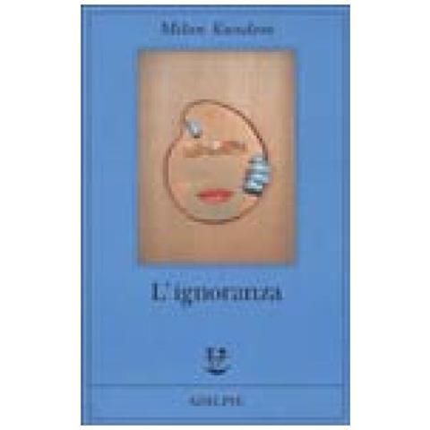 Milan Kundera - L'ignoranza - Foto 2