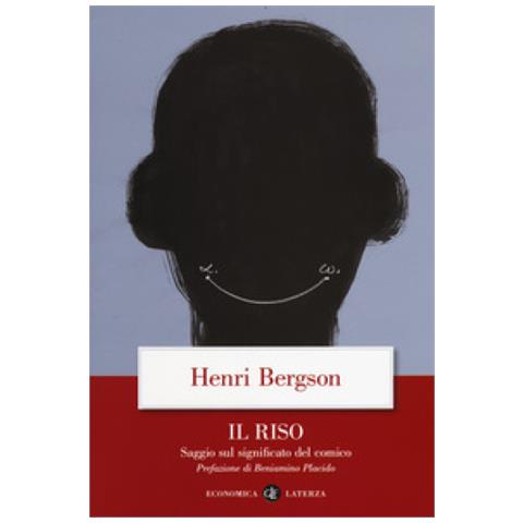 Henri Bergson - Il riso. Saggio sul significato del comico - Foto 1