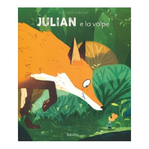 Joe Todd-Stanton - Julian e la volpe. Ediz. a colori - Foto 1