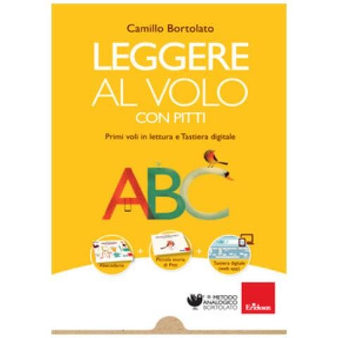 Camillo Bortolato - Leggere Al Volo Con Pitti. Primi Voli In Lettura E Tastiera Digitale - Foto 1