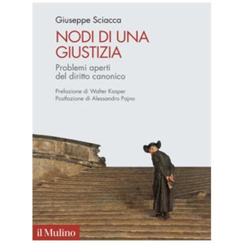 Giuseppe Sciacca - Nodi Di Una Giustizia. Problemi Aperti Del Diritto Canonico - Foto 1