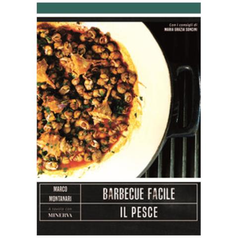 Marco Montanari - Barbecue Facile: Il Pesce - Foto 1