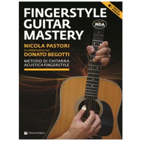 Nicola Pastori - Fingerstyle guitar mastery. Con contenuto digitale per download - Foto 1