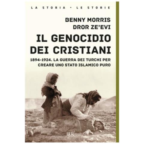 Benny Morris - Il genocidio dei cristiani. 1894-1924. La guerra dei turchi per creare uno stato islamico puro - Foto 1