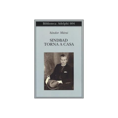 Sándor Márai - Sindbad torna a casa - Foto 1