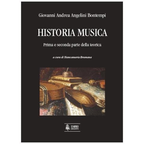 Giovanni Andrea Angelini Bontempi - Historia musica. Prima e seconda parte della teorica - Foto 1