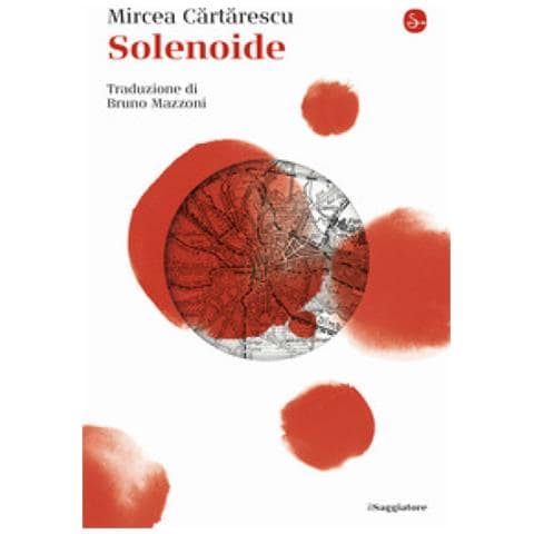 Mircea Cartarescu - Solenoide - Foto 1