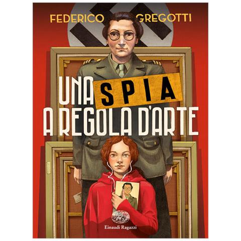 Federico Gregotti - Una Spia A Regola D'arte - Foto 2