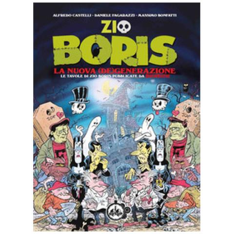 Alfredo Castelli - Zio Boris. La nuova (de) generazione. Le tavole di Zio Boris pubblicate da Martin Mystère - Foto 1