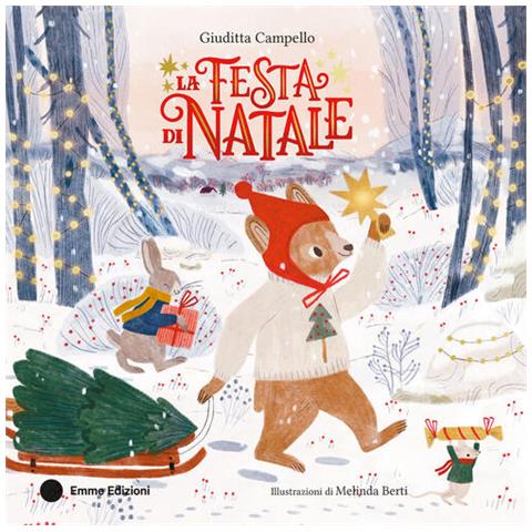 Giuditta Campello - La festa di Natale. Ediz. a colori - Foto 1
