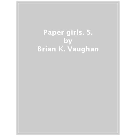 Brian K. Vaughan - Paper girls. Vol. 5 - Foto 1