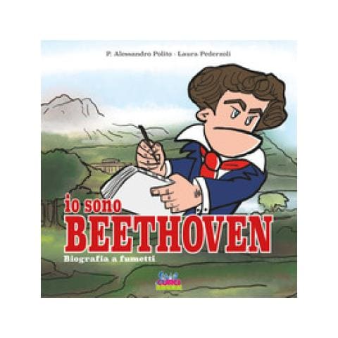 P. Alessandro Polito - Io sono Beethoven. Biografia a fumetti - Foto 2