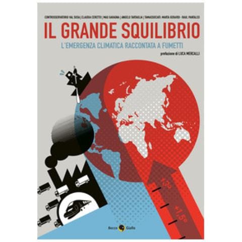 Claudia Ceretto - Il grande squilibrio. L'emergenza climatica raccontata a fumetti - Foto 1