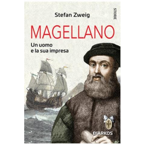 Stefan Zweig - Magellano. Un Uomo E La Sua Impresa - Foto 1