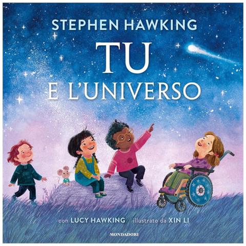 Stephen Hawking - Tu e l'universo. Ediz. a colori - Foto 1