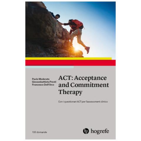 Paolo Moderato - ACT: Acceptance and Commitment Therapy - Foto 1