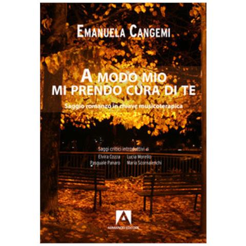 Emanuela Cangemi - A Modo Mio Mi Prendo Cura Di Te - Foto 1