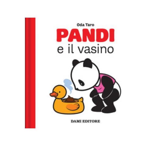 Oda Taro - Pandi E Il Vasino. Ediz. A Colori - Foto 1