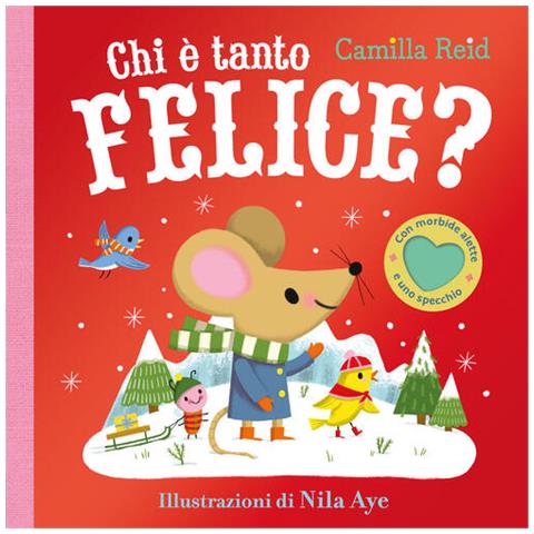 Camilla Reid - Chi è tanto felice? Con alette da sollevare. Ediz. a colori - Foto 1
