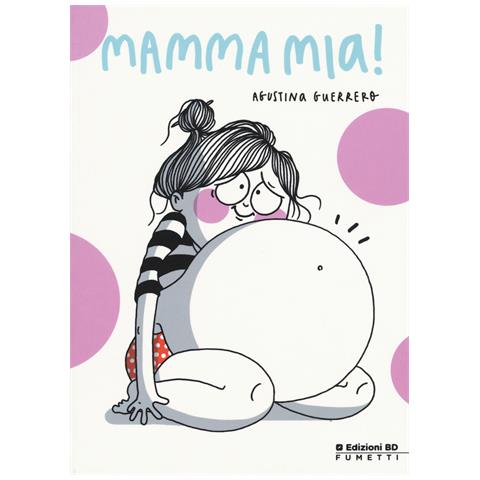 Agustina Guerrero Llorens - Mamma mia! - Foto 1