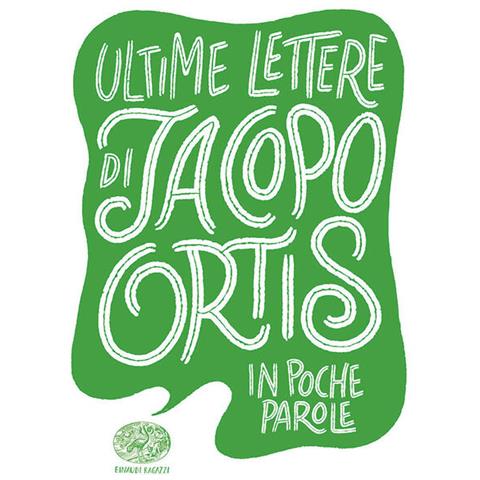 Guido Sgardoli - Ultime Lettere Di Jacopo Ortis - Foto 2