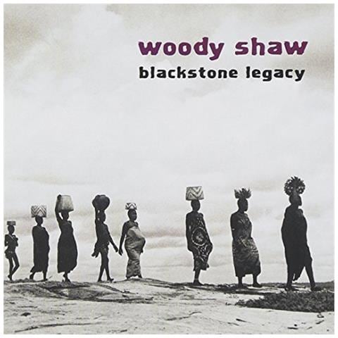 Woody Shaw - Blackstone Legacy - Foto 1