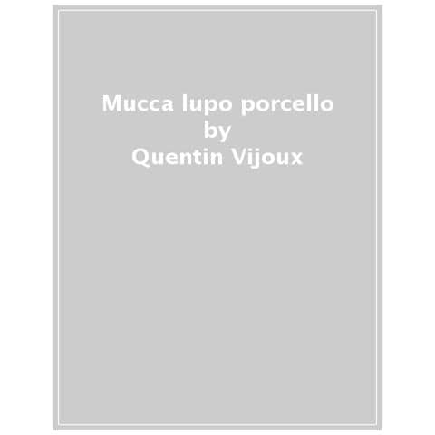 Quentin Vijoux - Mucca Lupo Porcello - Foto 1