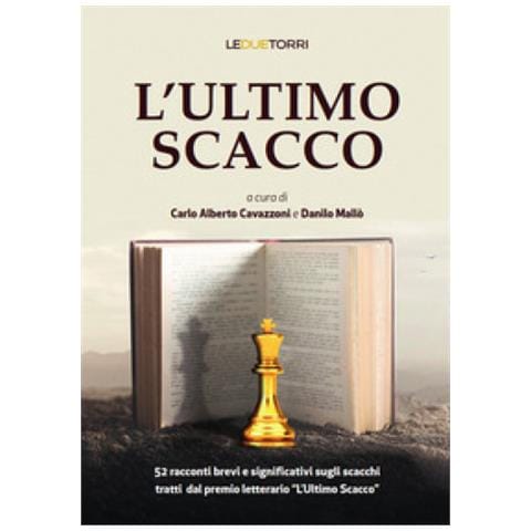 Carlo Alberto Cavazzoni - L'ultimo scacco - Foto 1