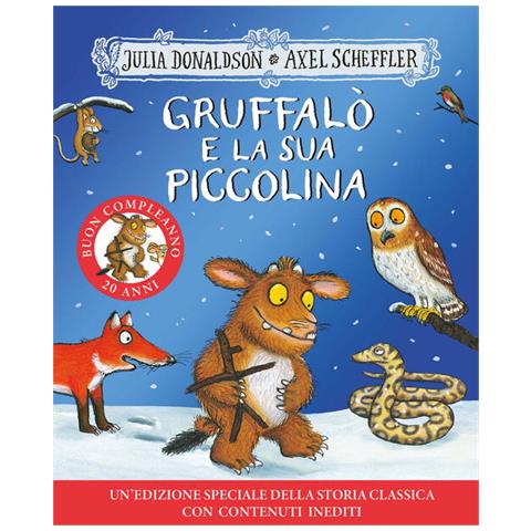 Julia Donaldson - Gruffalò e la sua piccolina. 20 anni. Ediz. a colori - Foto 1