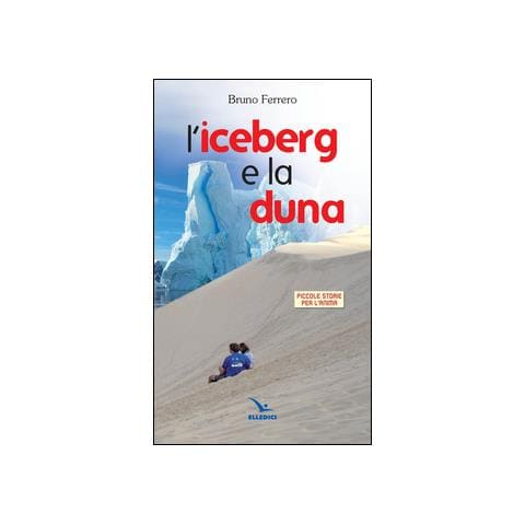 Bruno Ferrero - L'iceberg e la luna - Foto 1