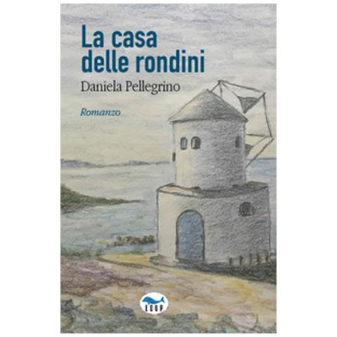 Daniela Pellegrino - La Casa Delle Rondini - Foto 1