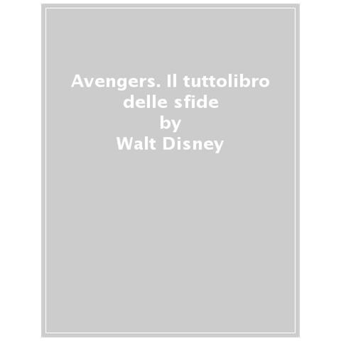 Walt Disney - Il Tuttolibro Delle Sfide. Avengers. Enigmistica, Storie, Passatempi Per Un Divertimento Senza Fine! Ediz. A Colori - Foto 1