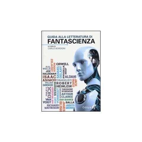 Carlo Bordoni - Guida alla letteratura di fantascienza - Foto 1