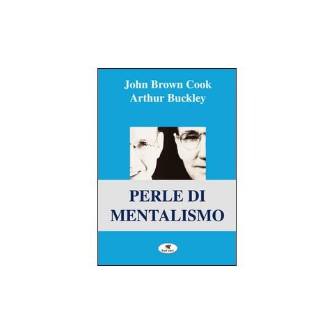 John Brown Cook - Perle di mentalismo - Foto 2