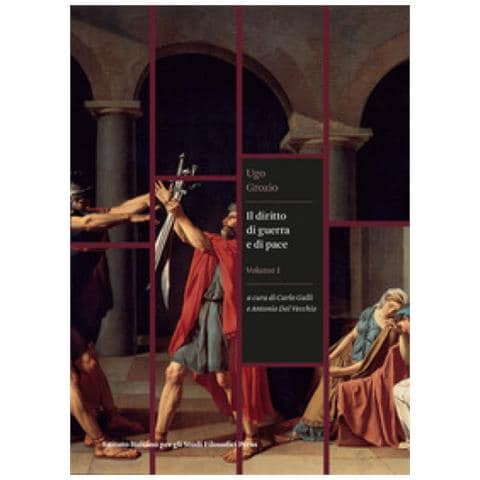 Ugo Grozio - Il Diritto Di Guerra E Di Pace. 1. - Foto 1