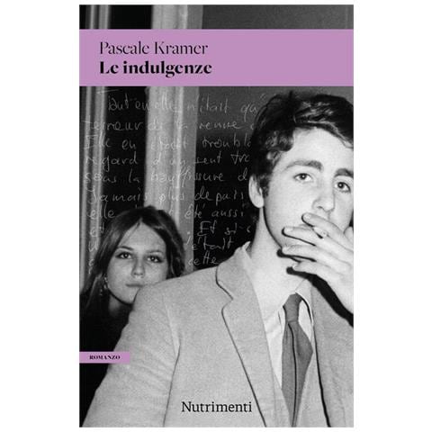 Pascale Kramer - Le indulgenze - Foto 1