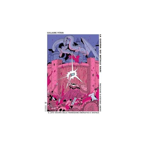 Guillaume Pitron - La guerra dei metalli rari. Il lato oscuro della transizione energetica e digitale. Nuova ediz. - Foto 1